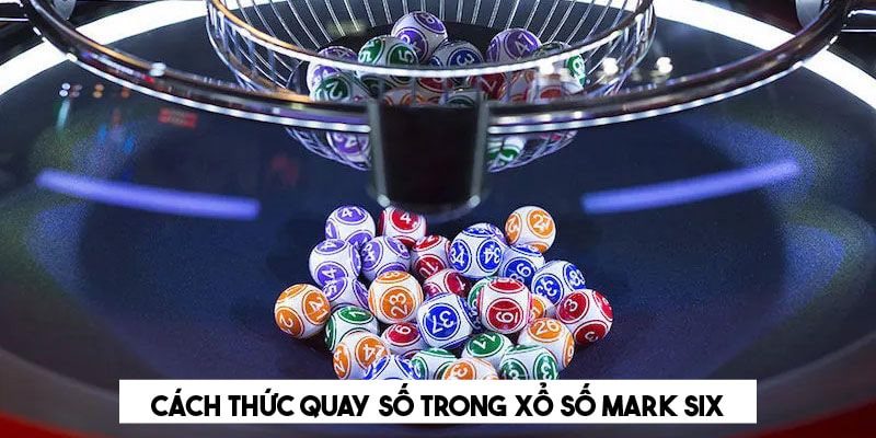 Tìm hiểu về cách thức quay số trong trò chơi 